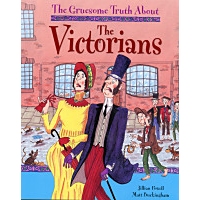 The Gruesome Truth About the Victorians